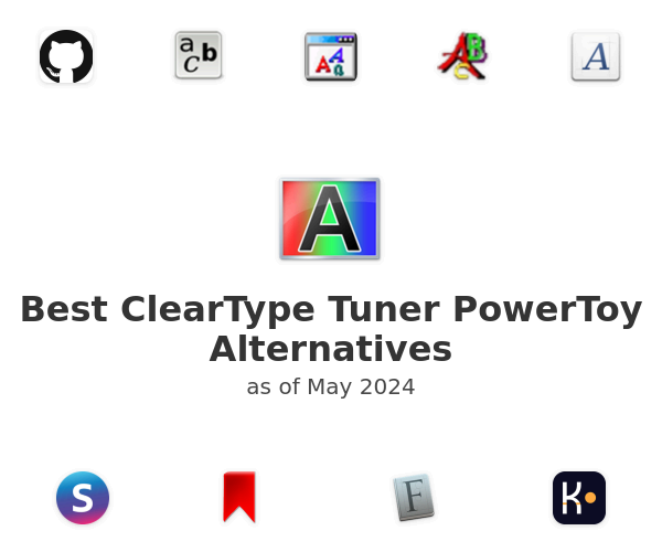 Best ClearType Tuner PowerToy Alternatives