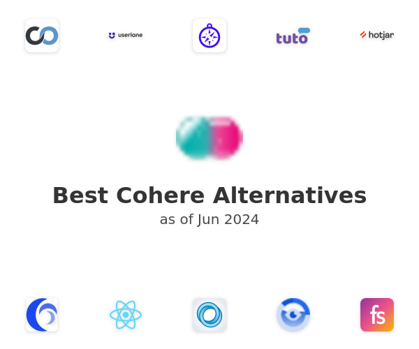 Best Cohere Alternatives
