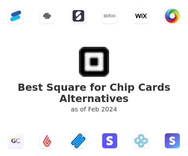 Best Square for Chip Cards Alternatives
