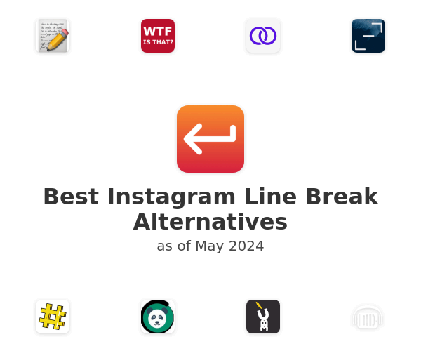 Best Instagram Line Break Alternatives