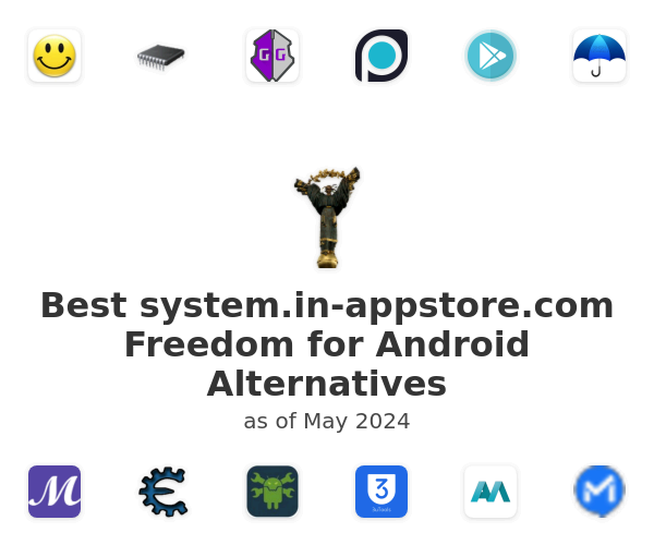 Best system.in-appstore.com Freedom for Android Alternatives