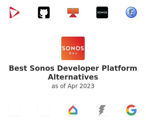 Best Sonos Developer Platform Alternatives