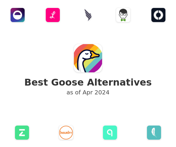 Best Goose Alternatives