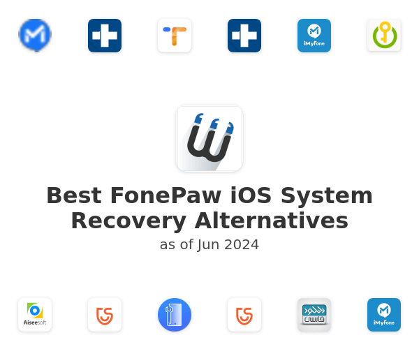 Best FonePaw iOS System Recovery Alternatives