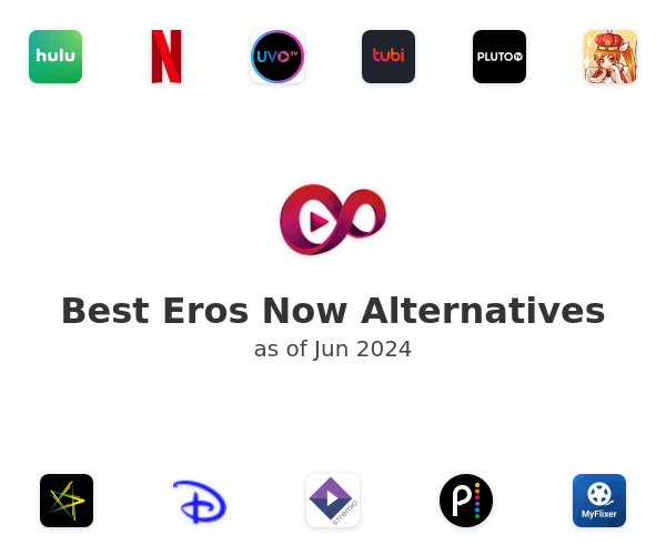 Best Eros Now Alternatives