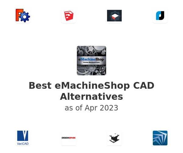 Best eMachineShop CAD Alternatives