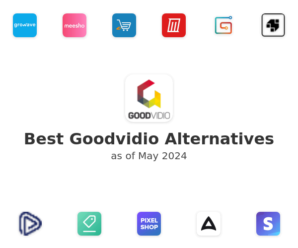 Best Goodvidio Alternatives