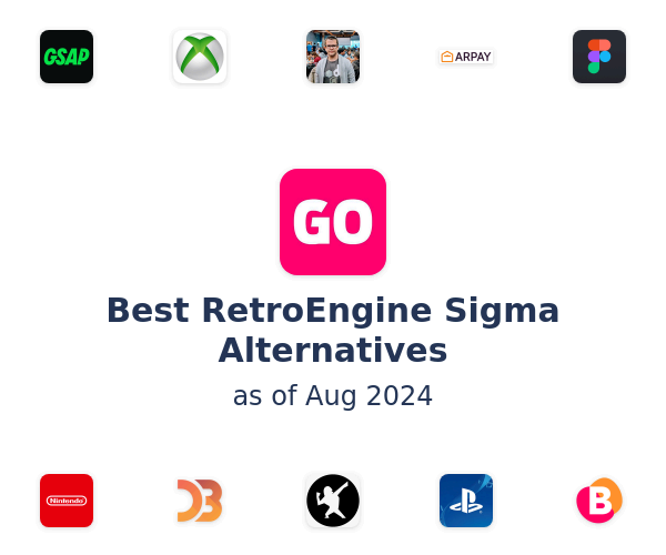 Best RetroEngine Sigma Alternatives