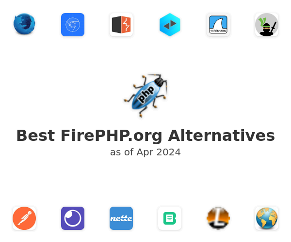Best FirePHP.org Alternatives