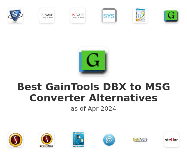 Best GainTools DBX to MSG Converter Alternatives