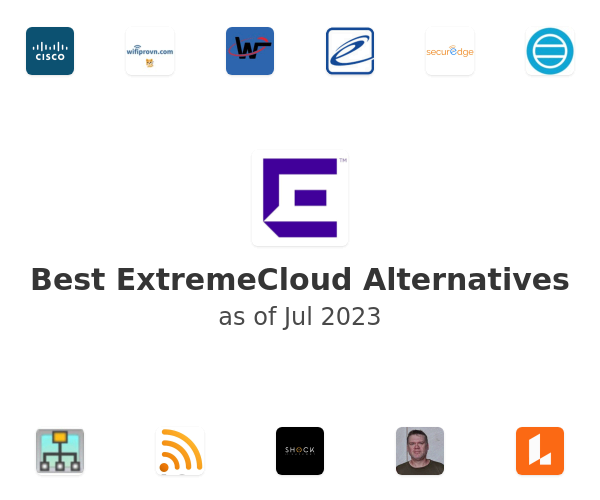 Best ExtremeCloud Alternatives