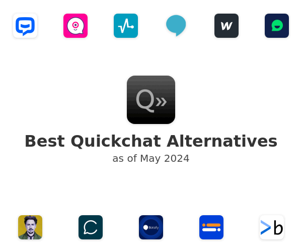 Best Quickchat Alternatives