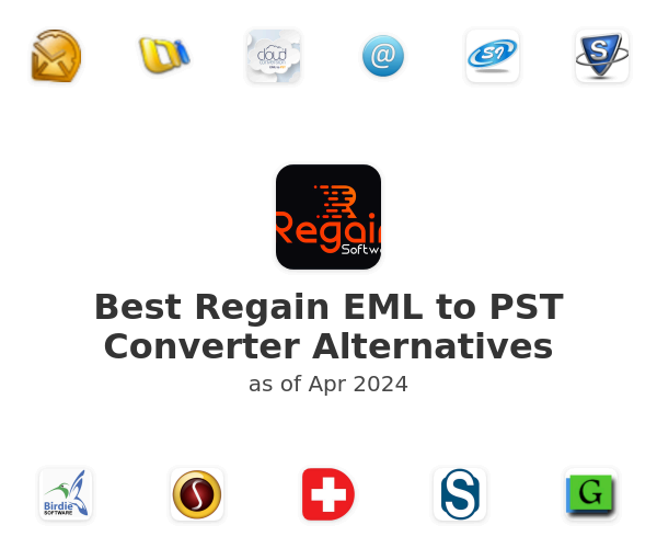 Best Regain EML to PST Converter Alternatives