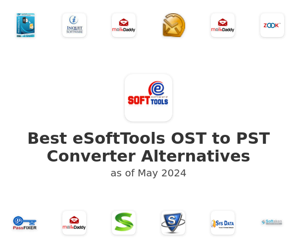 Best eSoftTools OST to PST Converter Alternatives