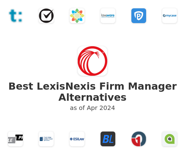 Best LexisNexis Firm Manager Alternatives