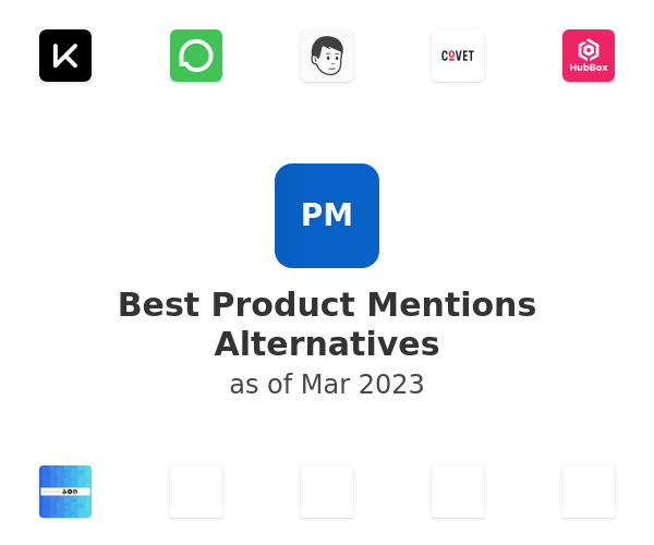 Best Product Mentions Alternatives