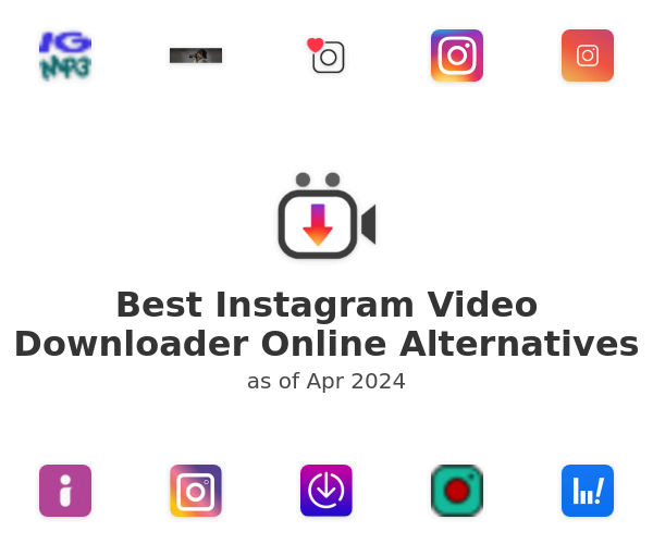 Best Instagram Video Downloader Online Alternatives