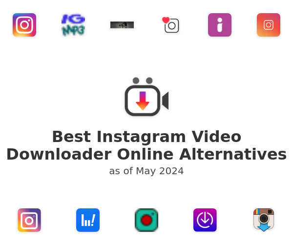 Best Instagram Video Downloader Online Alternatives