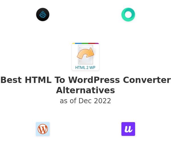 Best HTML To WordPress Converter Alternatives