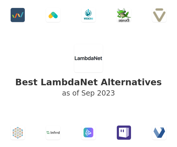 Best LambdaNet Alternatives