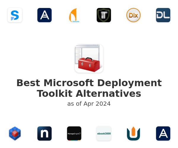 Best Microsoft Deployment Toolkit Alternatives