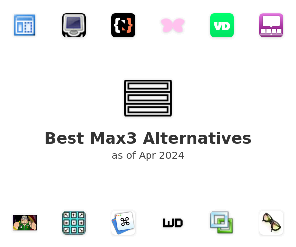 Best Max3 Alternatives