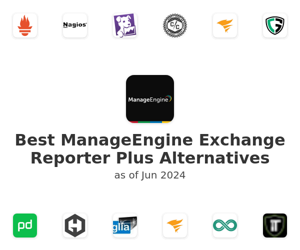 Best ManageEngine Exchange Reporter Plus Alternatives