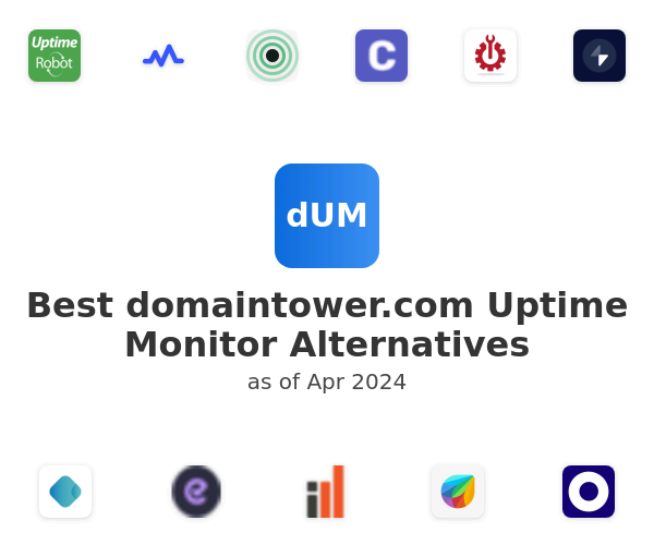 Best domaintower.com Uptime Monitor Alternatives