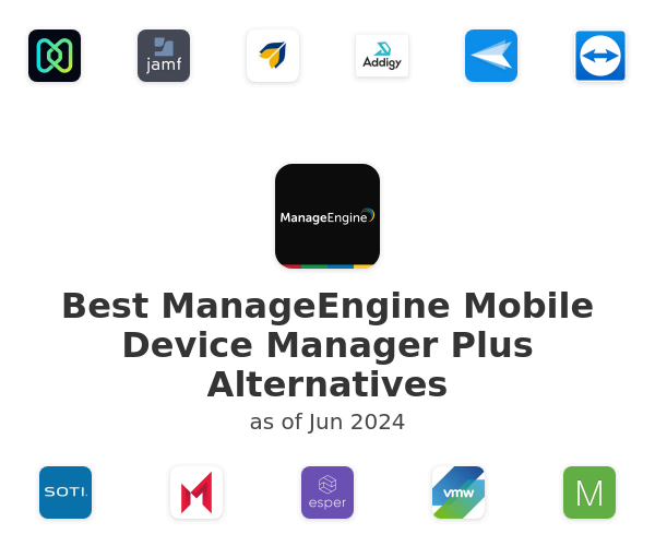 Best ManageEngine Mobile Device Manager Plus Alternatives