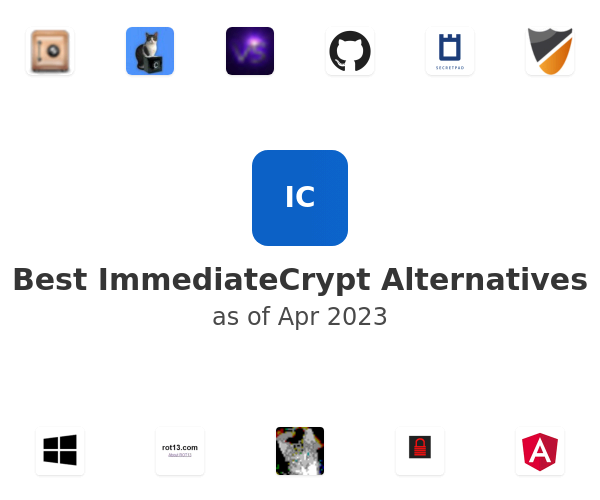 Best ImmediateCrypt Alternatives
