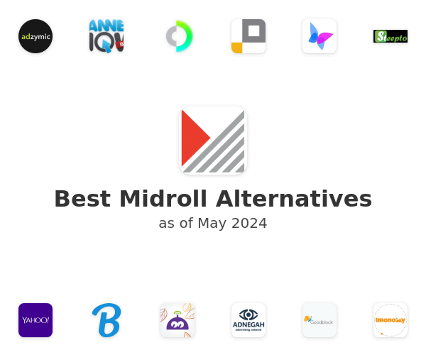Best Midroll Alternatives