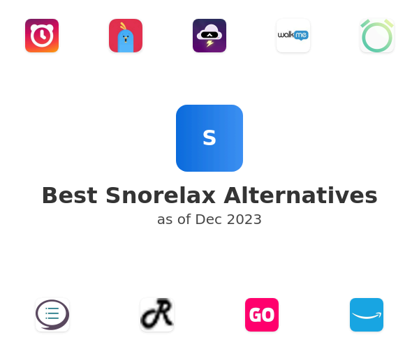 Best Snorelax Alternatives