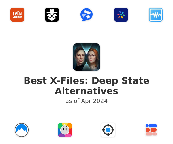 Best X-Files: Deep State Alternatives