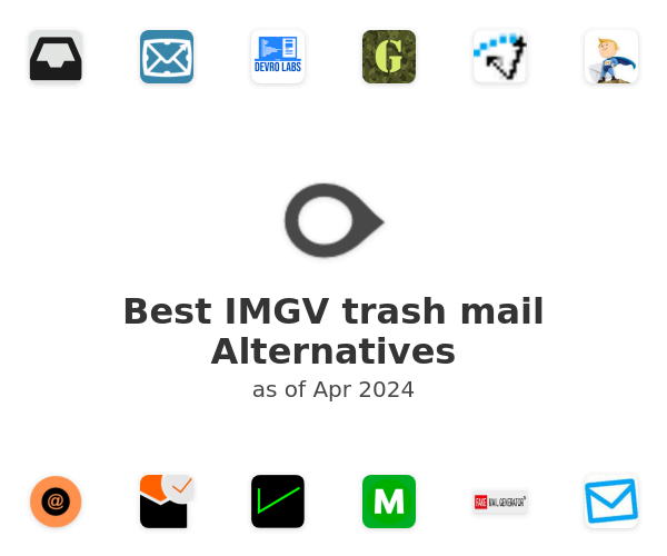 Best IMGV trash mail Alternatives