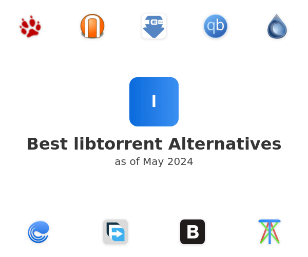 Best libtorrent Alternatives