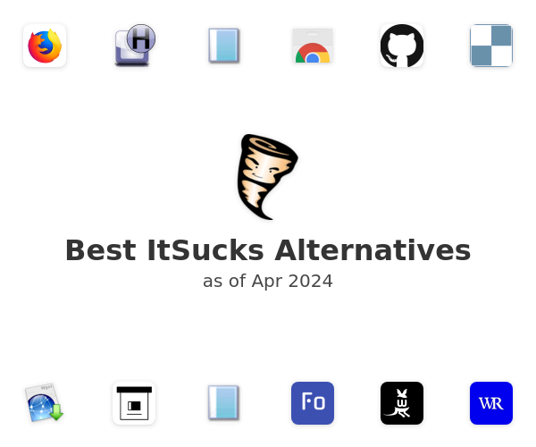 Best ItSucks Alternatives