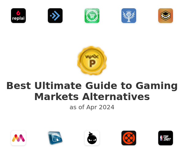 Best Ultimate Guide to Gaming Markets Alternatives