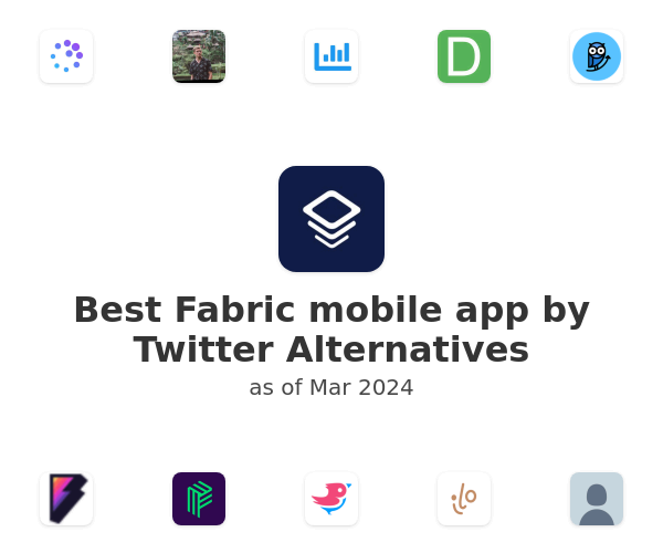 Best Fabric mobile app by Twitter Alternatives