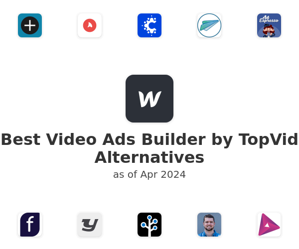 Best Video Ads Builder by TopVid Alternatives