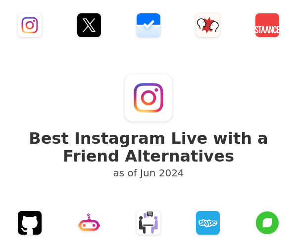 Best Instagram Live with a Friend Alternatives