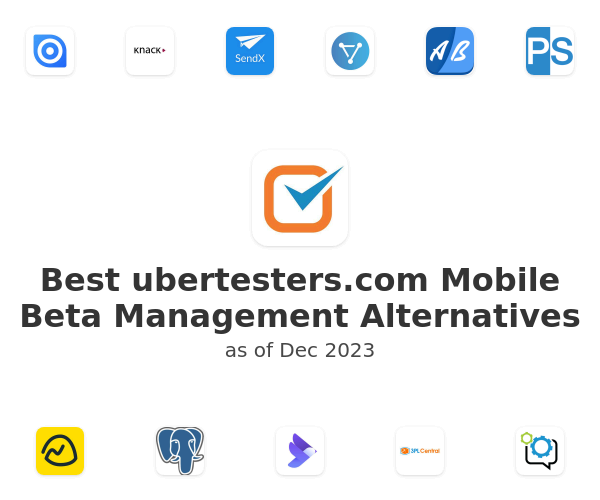 Best ubertesters.com Mobile Beta Management Alternatives