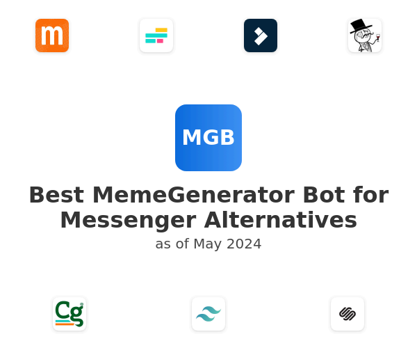 Best MemeGenerator Bot for Messenger Alternatives