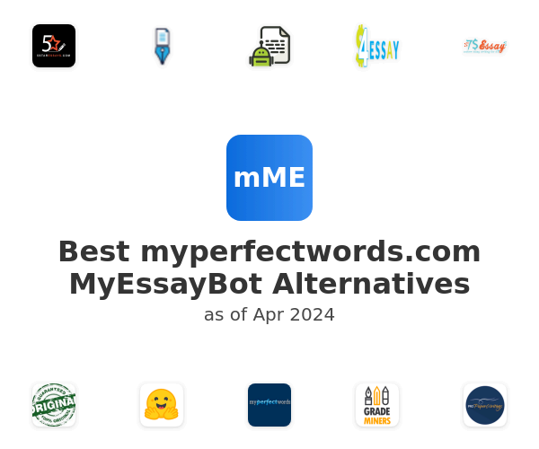 Best myperfectwords.com MyEssayBot Alternatives