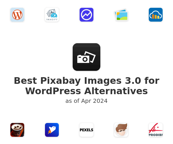 Best Pixabay Images 3.0 for WordPress Alternatives