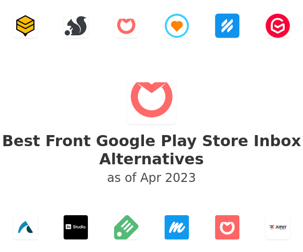 Best Front Google Play Store Inbox Alternatives