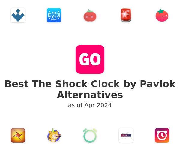 Best The Shock Clock by Pavlok Alternatives