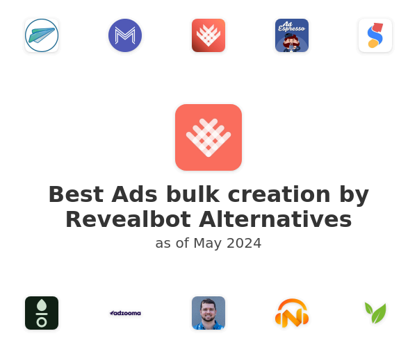 Best Ads bulk creation by Revealbot Alternatives