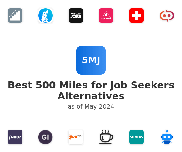 Best 500 Miles for Job Seekers Alternatives