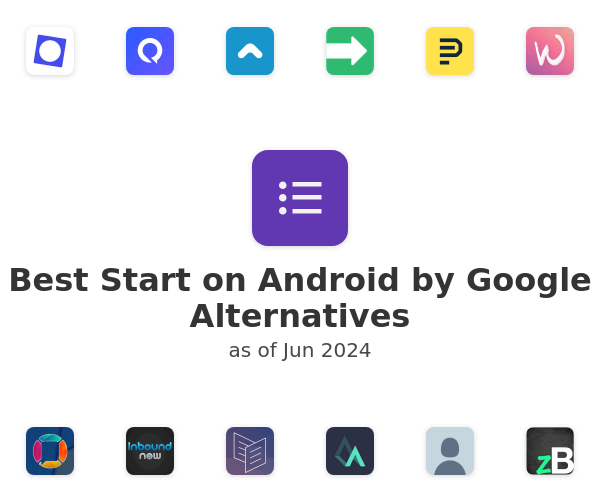 Best Start on Android by Google Alternatives