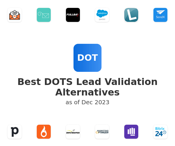 Best DOTS Lead Validation Alternatives